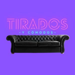 Tirados Y Cómodos