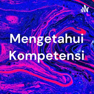 Mengetahui Kompetensi