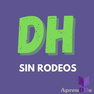 DH sin rodeos