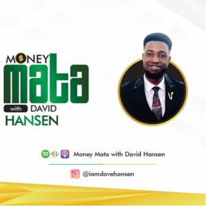 Money Mata with David Hansen