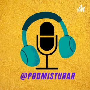 PodMisturar