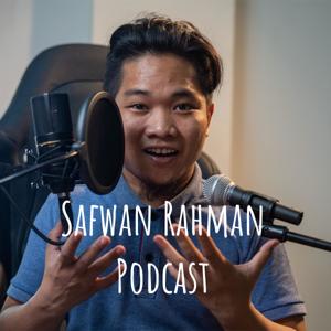 Safwan Rahman Podcast