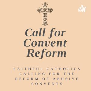 Call for Convent Reform