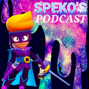 Speko's Podcast