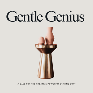 Gentle Genius