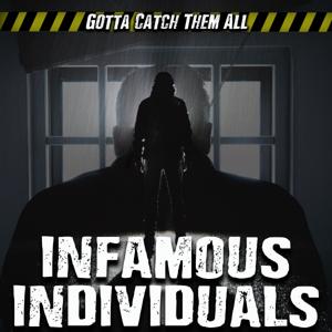 Infamous Individuals