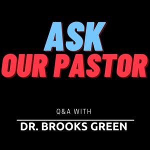 Ask the Pastor