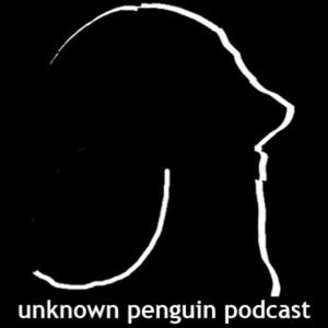 Unknown Penguin Podcast