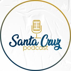 Santa Cruz Podcast