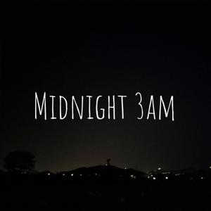 Midnight 3am