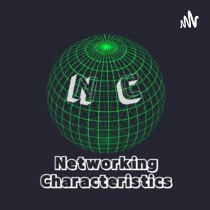 Networking Characteristics