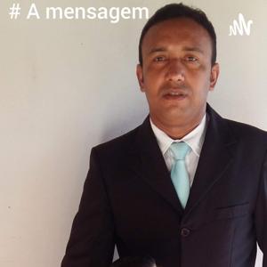 #A Mensagem