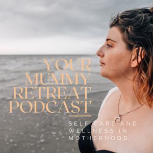 Your Mummy Retreat