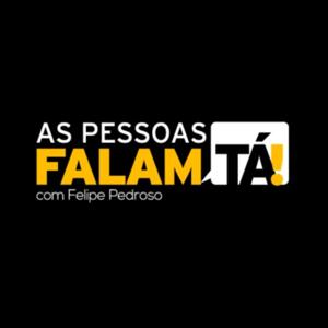 As Pessoas Falam, TÁ!