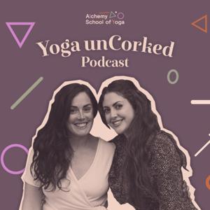 Yoga unCorked Podcast