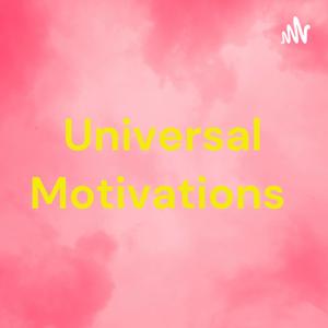 Universal Motivations