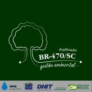 Gestão Ambiental BR 470/SC