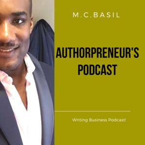 M.C.Basil’s Authorpreneur Podcast