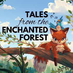 Tales From The Enchanted Forest