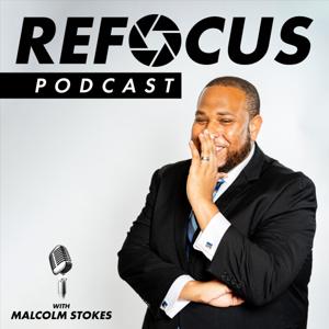 REFOCUS PODCAST