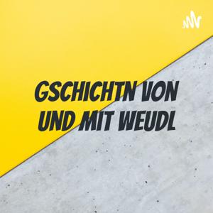 Gschichtn von und mit weudl