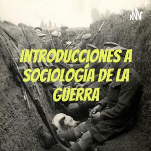 Introducciones a Sociología de la Guerra