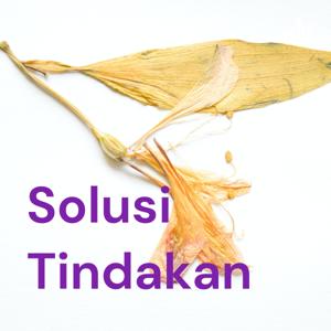 Solusi Tindakan