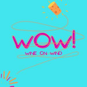 Wine On Wind!