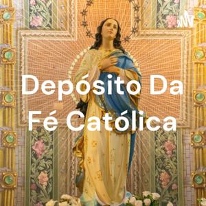 Depósito Da Fé Católica