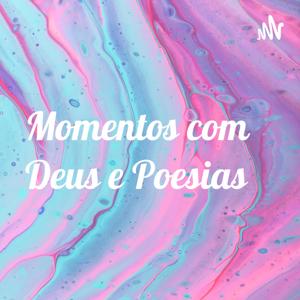 Momentos com Deus e Poesias