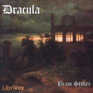 Dracula by Bram Stoker (1847 - 1912)