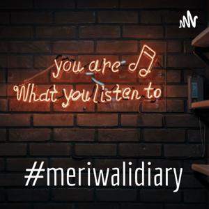 #meriwalidiary