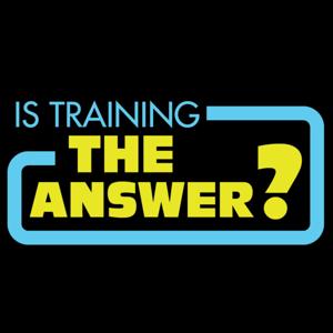 Is Training The Answer?