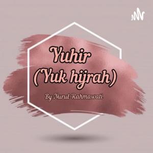 Yuhir(yuk hijrah) Podcast