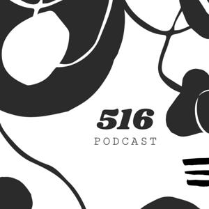 516 Podcast