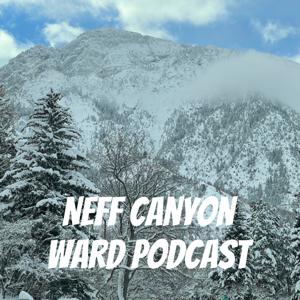 Neff's Canyon Ward Podcast