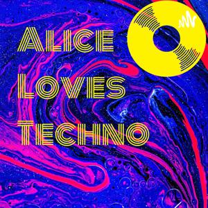 Alice Loves Techno