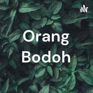 Orang Bodoh