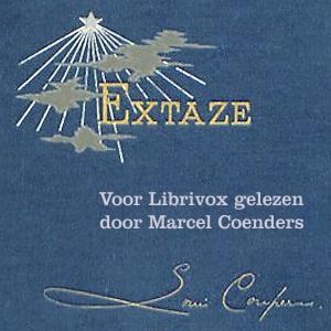 Extaze, een boek van geluk by Louis Couperus (1863 - 1923)