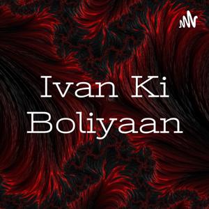 Ivan Ki Boliyaan