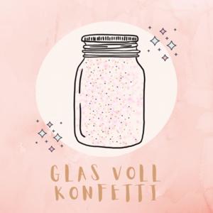 Glas voll Konfetti