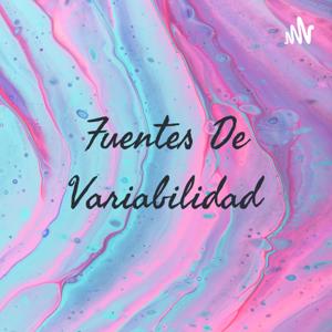 Fuentes De Variabilidad