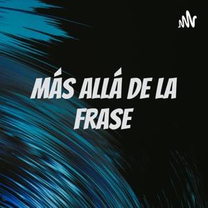Más Allá De La Frase