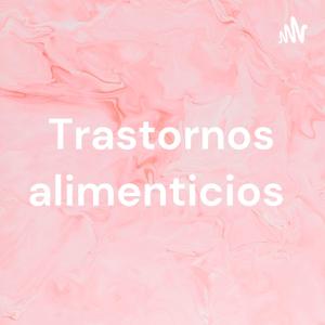 Trastornos alimenticios