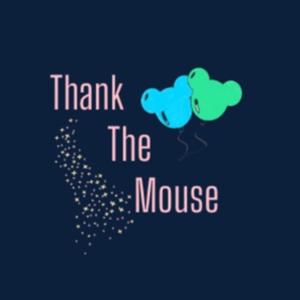 Thank the Mouse