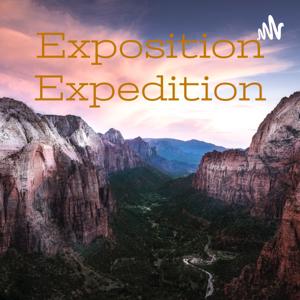 Exposition Expedition: Revelation