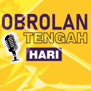 OBROLAN TENGAH HARI