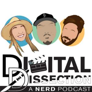 Digital Dissection: A Nerd Podcast