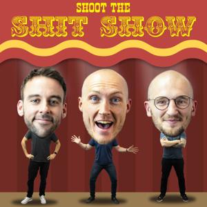 Shoot The Shit Show