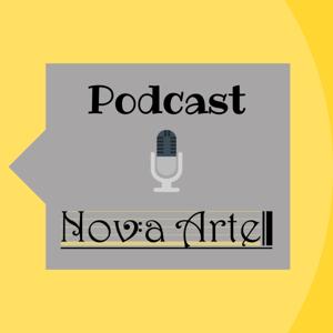 Podcast Nova Arte